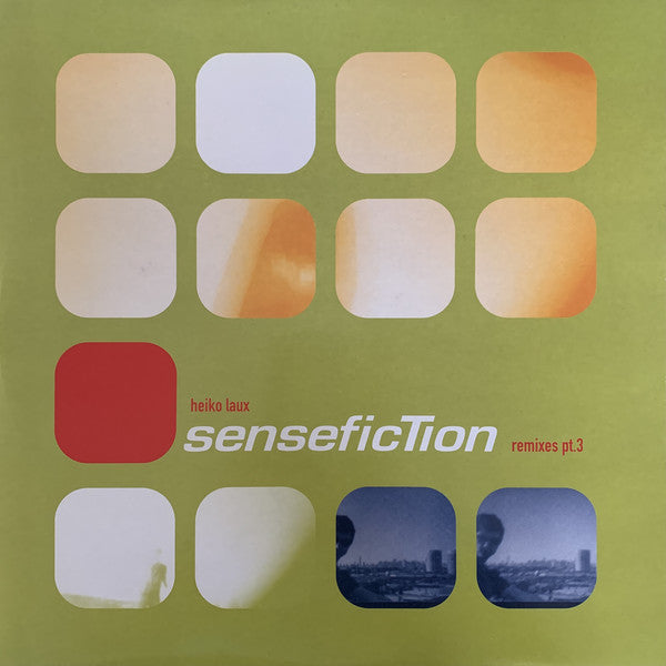 Heiko Laux : SenseficTion (Remixes Part 3) (12")