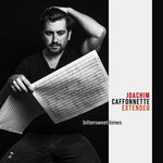 the album cover for Joachim Caffonnette Extended - Bittersweet Times