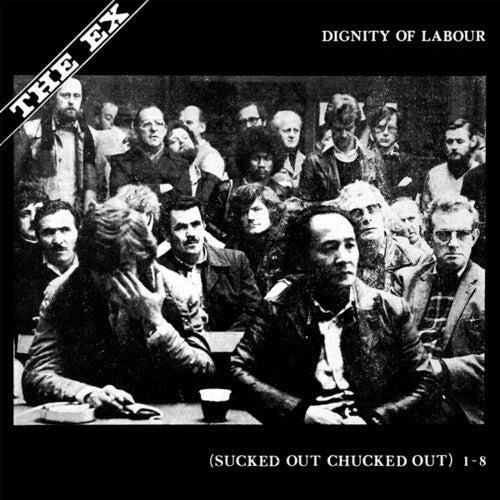 The Ex - Dignity of Labour (Vinyl)
