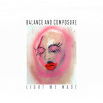 Equilibrio y compostura - Light We Made (Vinilo)