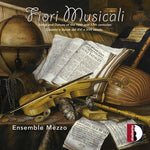 Ensemble Mezzo Avital - Fiori Musicali (CD)