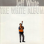 the album cover for Jeff White - The White Album