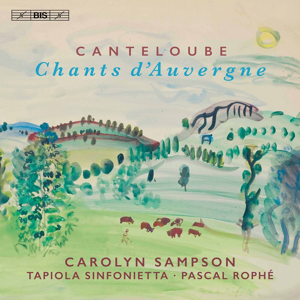the album cover for Canteloube / Sampson / Rophe - Chants D'auvergne (Hybr)