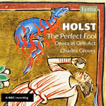 Orquesta Sinfónica del Norte de la BBC, Cantantes del Norte de la BBC, Groves - Perfect Fool (CD)