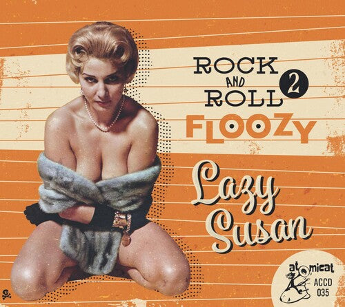 Various Artists - Rock And Roll Floozy 2: Lazy Susan (Various Artists) (CD)