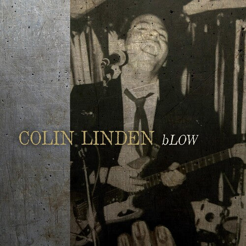 Colin Linden - Blow (CD)