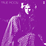 True Moon - II (Vinyl)