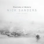 the album cover for Nick Sanders - Phamtoms Of Memory