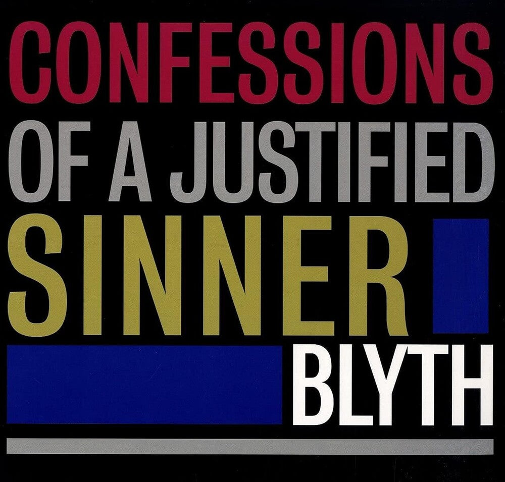 the album cover for Blyth - Confessions Of A Justified Sinner (Uk)