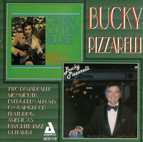 the album cover for Bucky Pizzarelli - Green Guitar Blues/Cafe Pierre