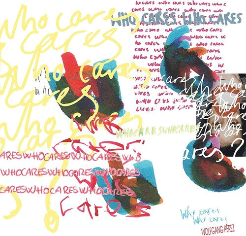 ヴォルフガング・ペレス - Who Cares Who Cares (レコード)
