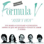 the album cover for Formula V - Ayer Y Hoy: Exitos