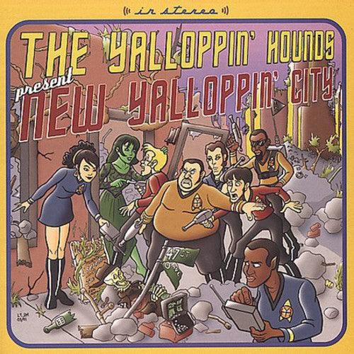 the album cover for Yalloppin Hounds - New Yallopin City