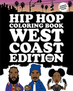 Mark 563- Hip Hop Coloring Book: West Coast Edition (Coloring Book)