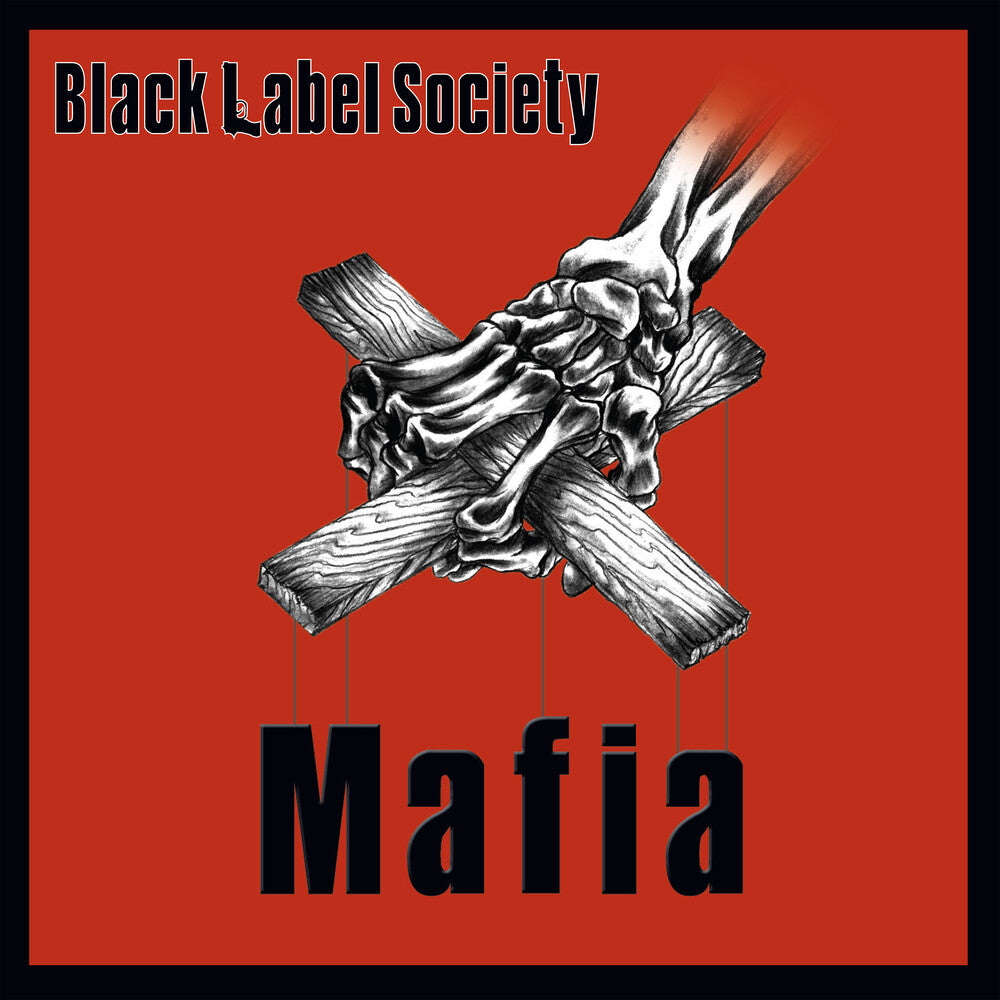 the album cover for Black Label Society - Mafia