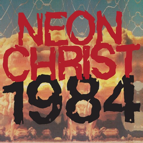 Neon Christ - 1984 (Vinyl)