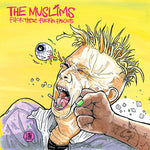 The Muslims - Fuck These Fuckin Facists (CD)