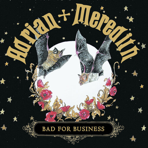 Adrian + Meredith - Bad For Business (Vinyl)