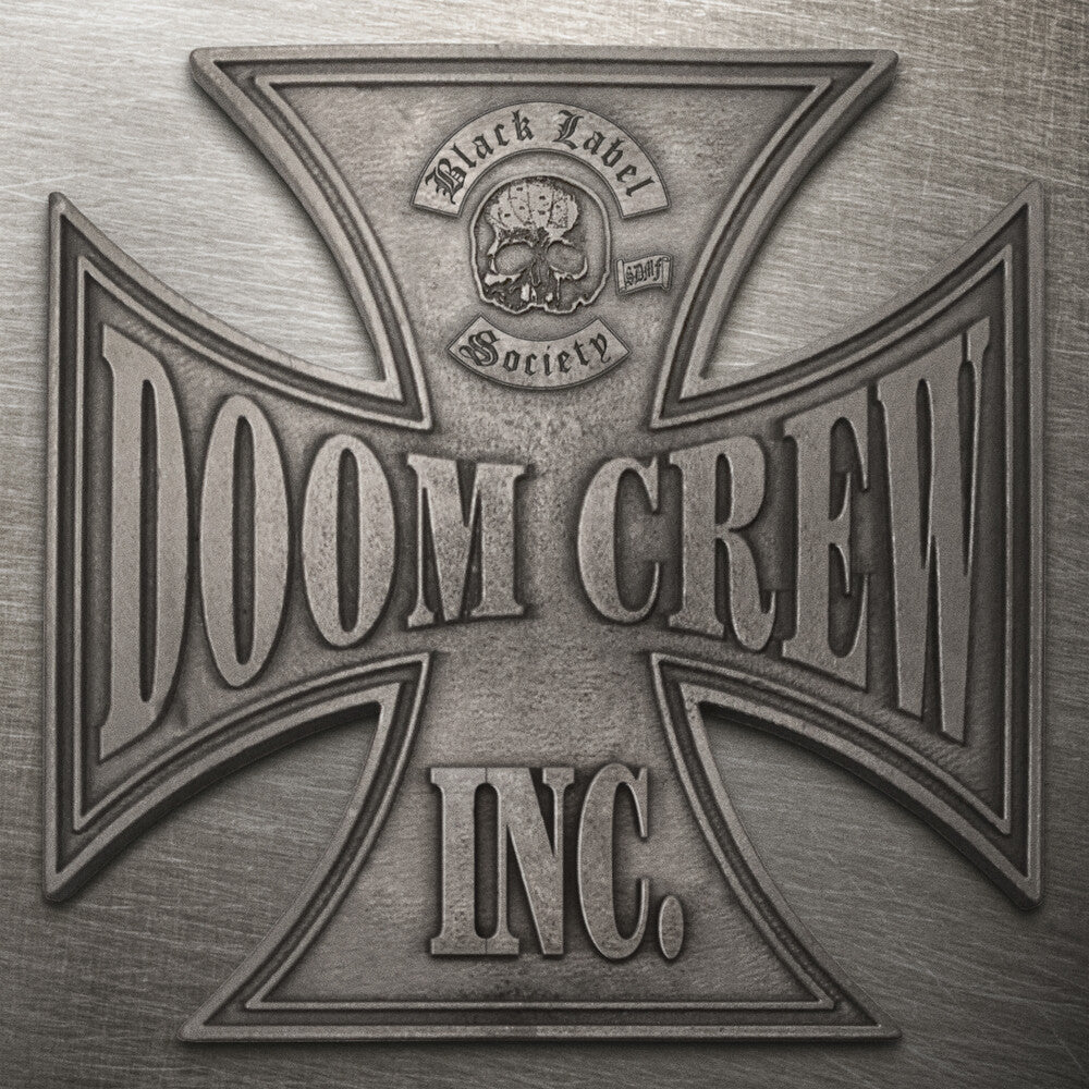 the album cover for Black Label Society - Doom Crew Inc.