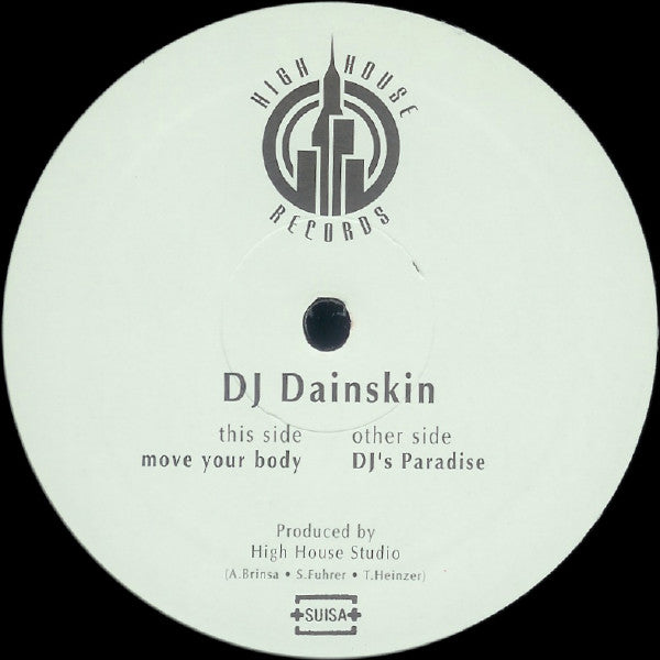 DJ Dainskin : Move Your Body (12")