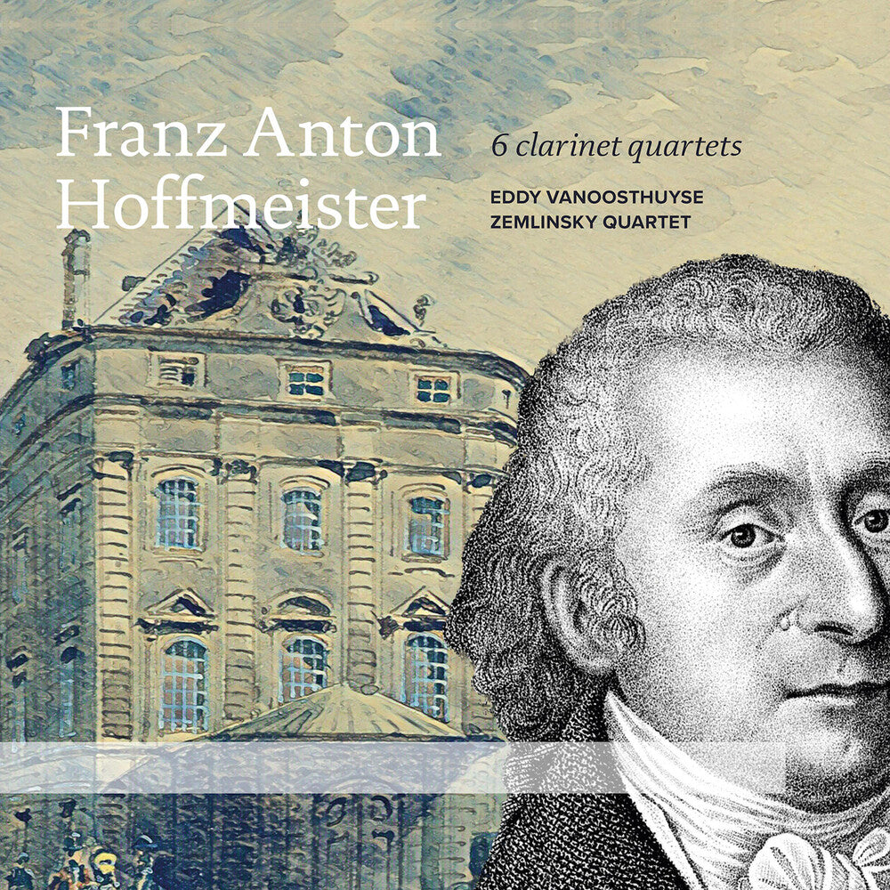 the album cover for Hoffmeister / Vanoosthuyse / Zemlinsky Quartet - 6 Clarinet Quartets