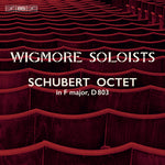 the album cover for Schubert / Wigmore Soloists - Octet in F Major D803