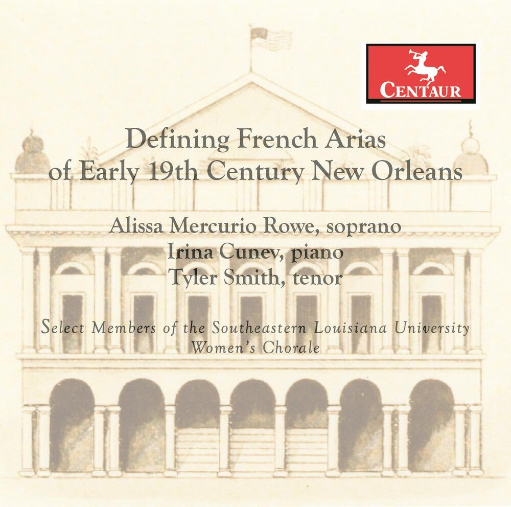 the album cover for Gretry / Rowe / Smith - French Arias of Early 19th Century New Orleans