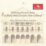 the album cover for Gretry / Rowe / Smith - French Arias of Early 19th Century New Orleans