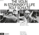the album cover for Stravinsky / Schulte - Violin in Stravinsky's Life
