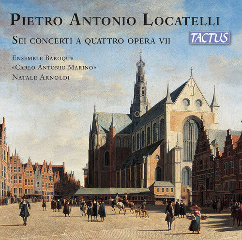 Locatelli - Sei Concerti a Quattro Opera Vii (CD)