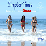 the album cover for Sophisticated Lady Jazz Quartet - Simpler Times