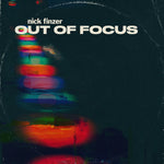 the album cover for Nick Finzer - Out Of Focus