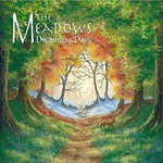 the album cover for The Meadows - Dreamless Days