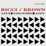 the album cover for Ricci / Krown - City Country City