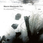Marcin Wasilewski - En Attendant (CD)