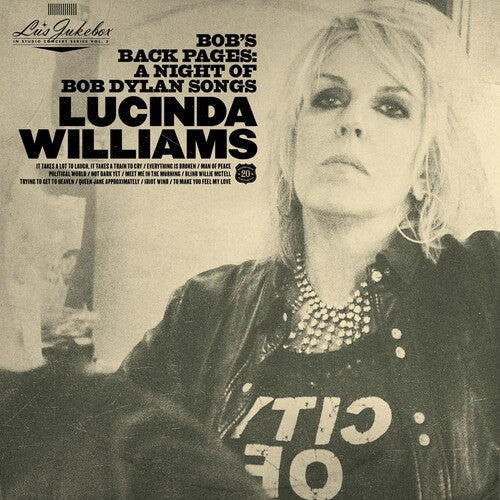 Lucinda Williams - Lu's Jukebox Vol. 3: Las páginas de Bob Dylan: Una noche con las canciones de Bob Dylan (CD)
