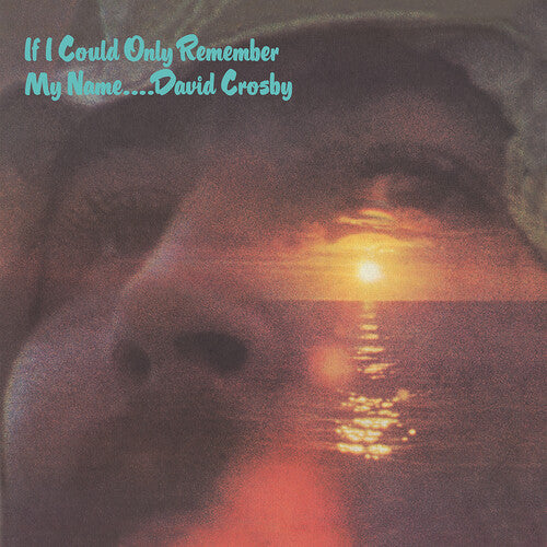 David Crosby - Si tan solo pudiera recordar mi nombre (Edición del 50.º aniversario) (CD)