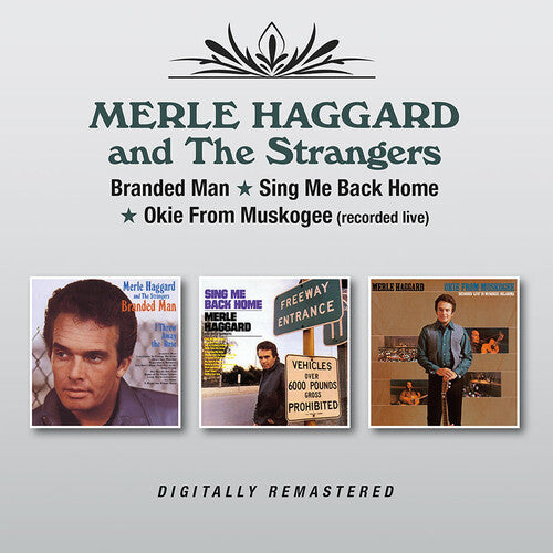Merle Haggard & the Strangers - Branded Man / Sing Me Back Home / Okie From Muskogee (En vivo) (CD)