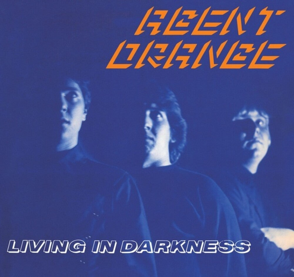 the album cover for Agent Orange - Living In Darkness