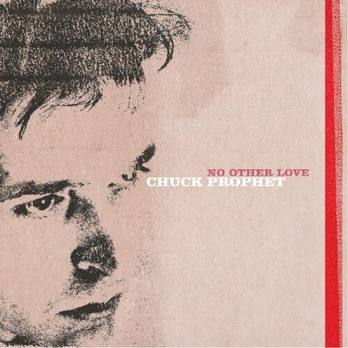チャック・プロフェット - No Other Love (レコード)