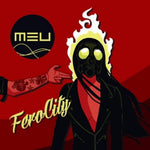 the album cover for MEU - Ferocity (Ep) (Spa)