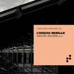 the album cover for L'oiseau Rebelle / Various - L'oiseau Rebelle / Various