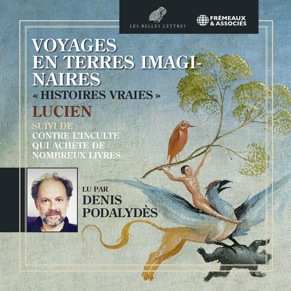 the album cover for Podalydes / Podalydes - Voyages En Terres Imaginaires (2pk)