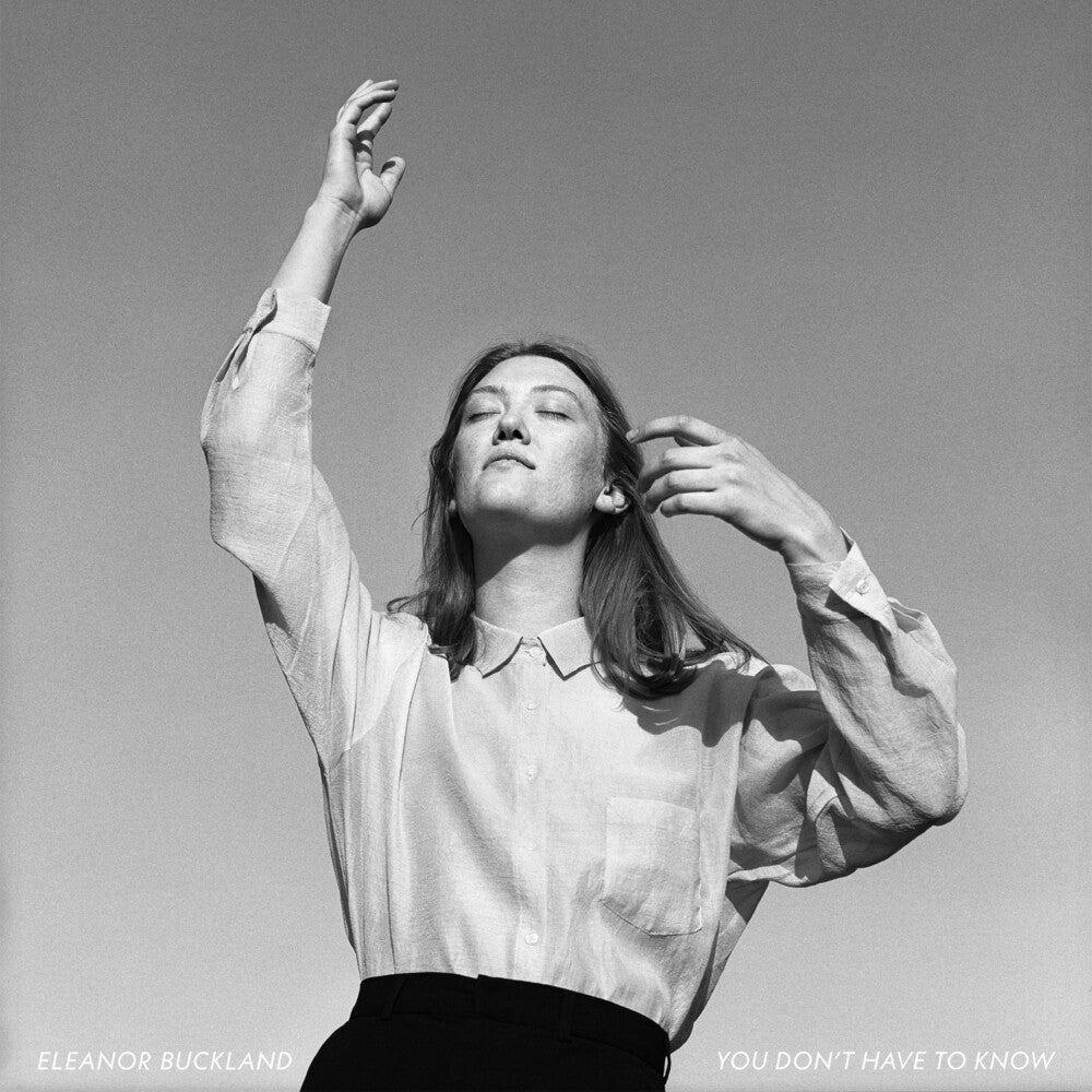 the album cover for Eleanor Buckland - You Don't Have To Know