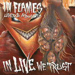 In Flames - Used & Abused (In Live We Trust) (CD)