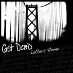 Get Dead - Cartas a casa (Vinilo)