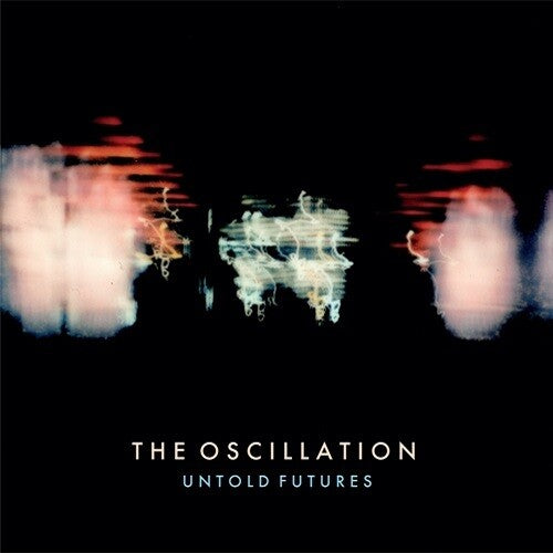 Oscillation - Untold Futures (レコード)