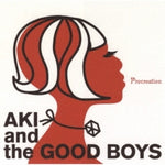 the album cover for Aki & The Good Boys - Pro Creation (Remastered)