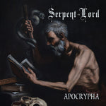 the album cover for Serpent Lord - Apocrypha