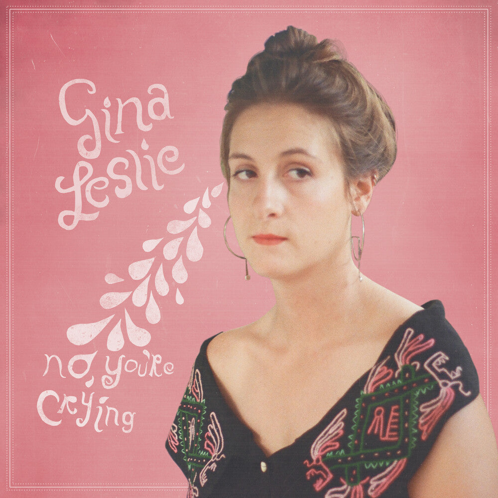 the album cover for Gina Leslie - No You're Crying (Ep)